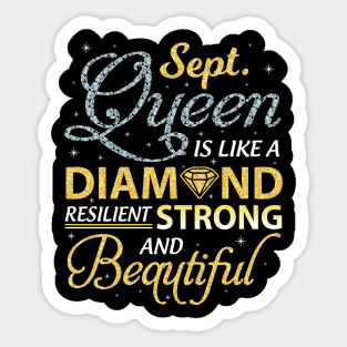 September Queen Resilient Strong & Beautiful Happy Birthday Sticker